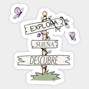 Explore, dream, discover every day Sticker